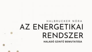 Az Energetikai Rendszer - haladó szintű bemutatása
